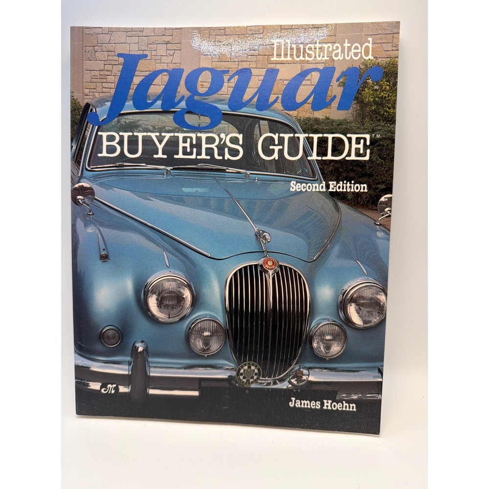 Illustrated Jaguar Buyer's Guide 2nd Ed James Hoehn 1987 Motorbooks Paperback